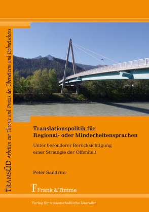 Translationspolitik für Regional- oder Minderheitensprachen von Sandrini,  Peter