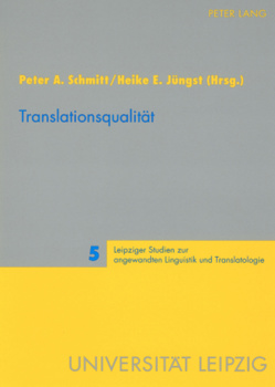 Translationsqualität von Jüngst,  Heike, Schmitt,  Peter A.