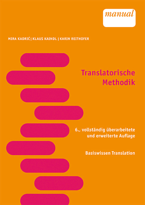 Translatorische Methodik von Kadric,  Mira, Kaindl,  Klaus, Reithofer-Winter,  Karin