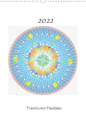 Transluzent-Mandalas (Wandkalender 2022 DIN A3 hoch) von Zapf,  Gabi