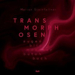 Transmorphosen von Steinfellner,  Marion