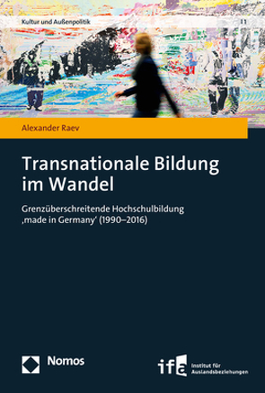 Transnationale Bildung im Wandel von Raev,  Alexander