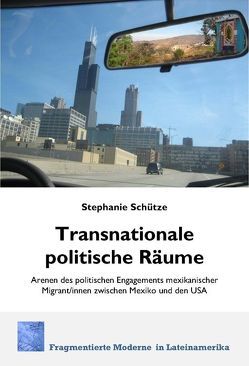 Transnationale politische Räume von Schütze,  Stephanie