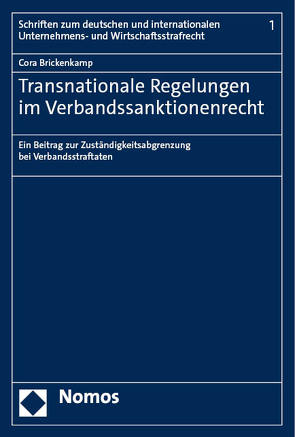 Transnationale Regelungen im Verbandssanktionenrecht von Brickenkamp,  Cora