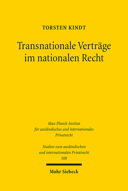 Transnationale Verträge im nationalen Recht von Kindt,  Torsten