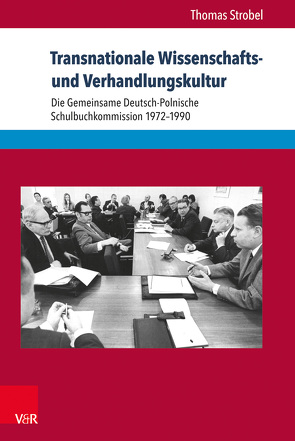 Transnationale Wissenschafts- und Verhandlungskultur von Strobel,  Thomas