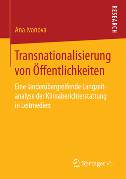 Transnationalisierung von Öffentlichkeiten von Ivanova,  Ana