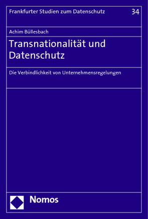 Transnationalität und Datenschutz von Büllesbach,  Achim