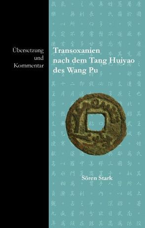 Transoxanien nach dem Tang Huiyao des Wang Pu von Stark,  Sören