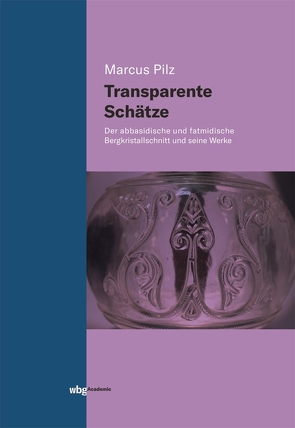 Transparente Schätze von Pilz,  Marcus