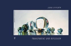 Transparenz und Reflexion von Eyfferth,  Joerg, Schaffer-Hartmann,  Richard