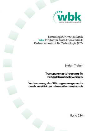 Transparenzsteigerung in Produktionsnetzwerken von Treber,  Stefan