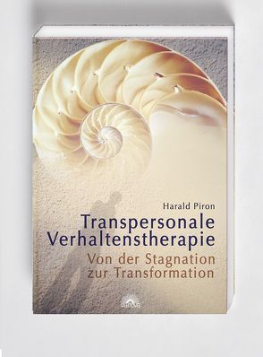 Transpersonale Verhaltenstherapie von Piron,  Harald