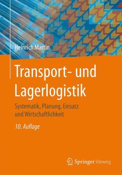 Transport- und Lagerlogistik von Martin,  Heinrich