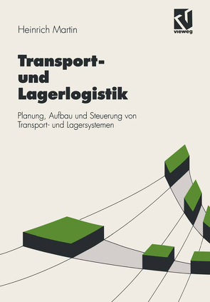 Transport- und Lagerlogistik von Martin,  Heinrich