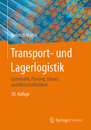 Transport- und Lagerlogistik von Martin,  Heinrich