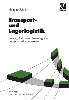 Transport- und Lagerlogistik von Martin,  Heinrich