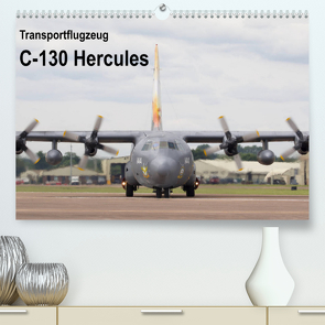 Transportflugzeug C-130 Hercules (Premium, hochwertiger DIN A2 Wandkalender 2023, Kunstdruck in Hochglanz) von MUC-Spotter