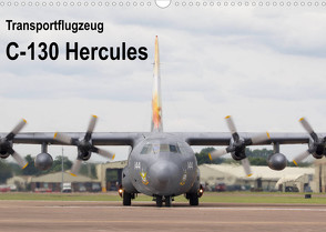 Transportflugzeug C-130 Hercules (Wandkalender 2023 DIN A3 quer) von MUC-Spotter