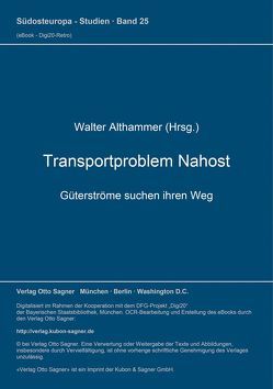 Transportproblem Nahost. Güterströme suchen ihren Weg von Althammer,  Walter