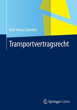 Transportvertragsrecht von Gimmler,  Karlz-Heinz