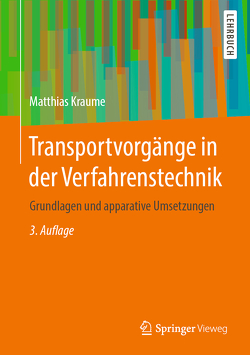 Transportvorgänge in der Verfahrenstechnik von Kraume,  Matthias