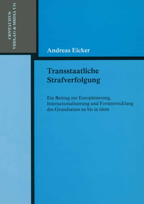 Transstaatliche Strafverfolgung von Eicker,  Andreas