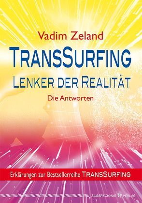 TransSurfing – Lenker der Realität von Zeland,  Vadim