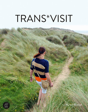 Trans*Visit von Bichsel,  Martin
