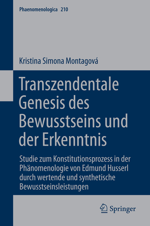 Transzendentale Genesis des Bewusstseins und der Erkenntnis von Montagova,  Kristina