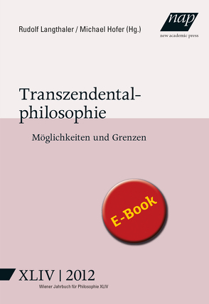 Transzendentalphilosophie. von Aschenberg,  Reinhold, Baum,  Manfred, Hofer,  Michael, Kern,  Andrea, Klein,  Hans-Dieter, Langthaler,  Rudolf, Ludwig,  Bernd, Vohle,  Frank Hubert, Zeidler,  Kurt Walter