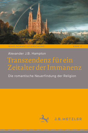 Transzendenz für ein Zeitalter der Immanenz von Hampton,  Alexander J.B.