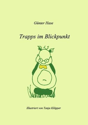 Trapps im Blickpunkt von Hase,  Günter