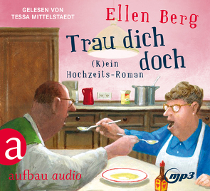 Trau dich doch von Berg,  Ellen, Mittelstaedt,  Tessa