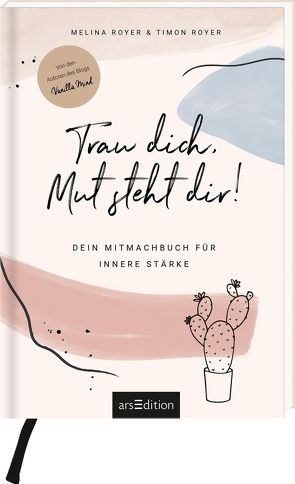 Trau dich, Mut steht dir! von Royer,  Melina, Royer,  Timon, Wassmer,  Anna