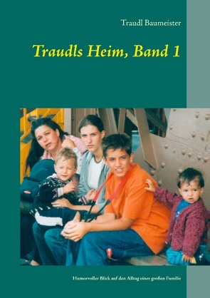 Traudls Heim, Band 1 von Baumeister,  Traudl