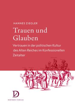 Trauen und Glauben von Ziegler,  Hannes