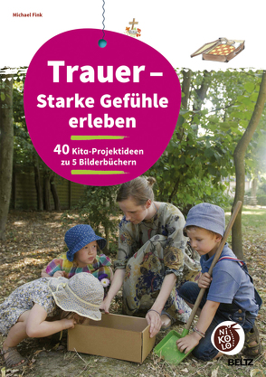 Trauer – Starke Gefühle erleben von Fink,  Michael