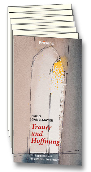 Trauer und Hoffnung von Ganslmayer,  Hugo, Wolf,  Jens