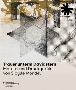 Trauer unterm Davidstern von Möndel,  Sibylle, Müller,  Peter