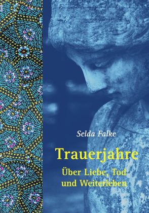 Trauerjahre von Falke,  Selda