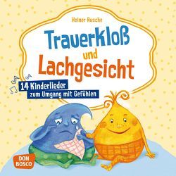 Trauerkloß und Lachgesicht von Rusche,  Heiner