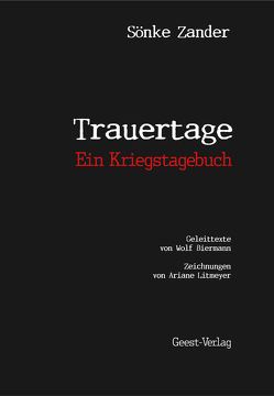 Trauertage von Biermann,  Wolf, Litmeyer,  Ariane, Zander,  Sönke