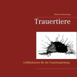 Trauertiere von Blankenburg,  Martine