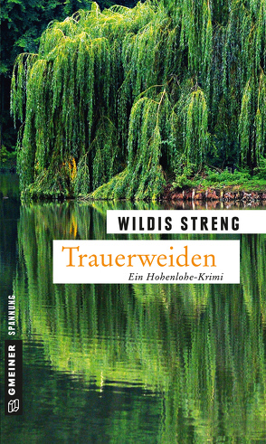 Trauerweiden von Streng,  Wildis