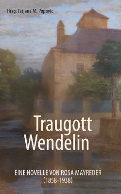 Traugott Wendelin von Popovic,  Tatjana