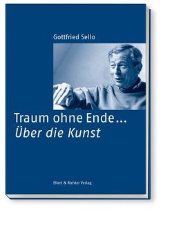 Traum ohne Ende … von Sello,  Gottfried