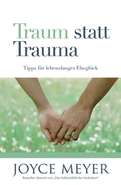 Traum statt Trauma von Meyer,  Joyce