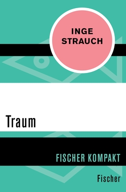 Traum von Strauch,  Inge