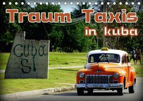 Traum Taxis in Kuba (Tischkalender 2018 DIN A5 quer) von von Loewis of Menar,  Henning